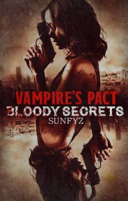 2 - Vampire's Pact : Bloody Secrets