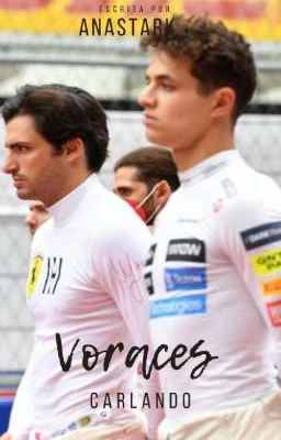 2# Voraces || Carlando