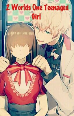 2 Worlds One Teenaged Girl (mystic messenger MC x Teenage! Saeran)