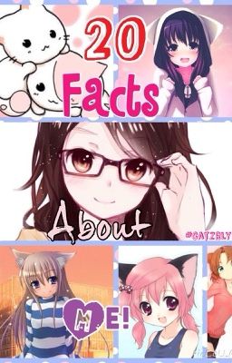 20 Facts about Me?