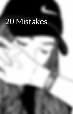 20 Mistakes