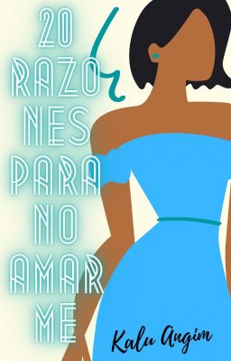 20 Razones para no amarme #1 (Completa) ©