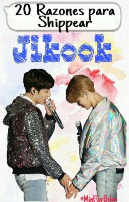 20 Razones para Shippear JIKOOK