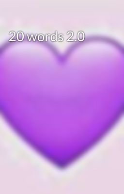 20 words 2.0