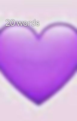 20 words