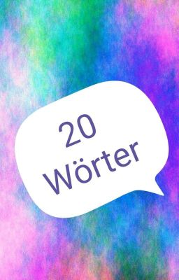 20 Wörter