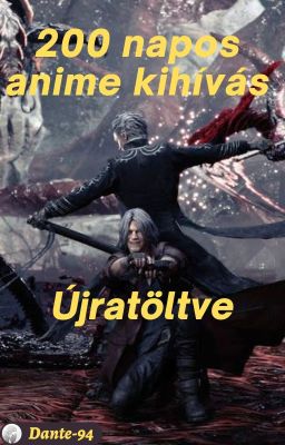 200 napos anime kihívás - Újratöltve ✔