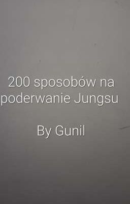 200 sposobów na poderwanue Jungsu by Gunil