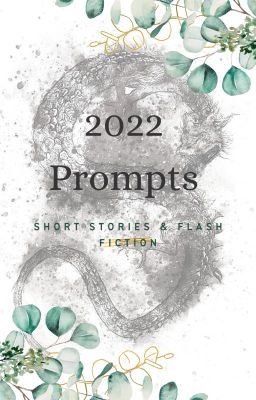 2022 Prompts Etc.