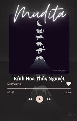 [ 21:00 / ĐM / Deker ] Kính Hoa Thủy Nguyệt