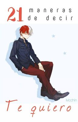 21 maneras de decir «Te Quiero». [Todoroki Shouto | BNHA]