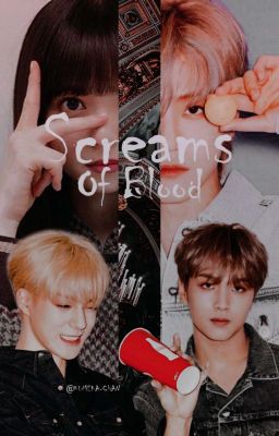 [21+] Screams of Blood X Na Jaemin