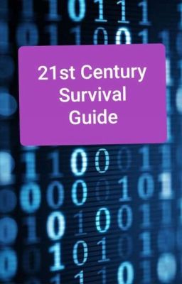 21st Century Survival Guide