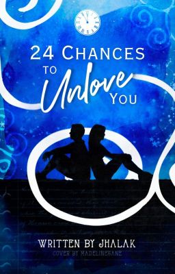 24 Chances to Unlove You