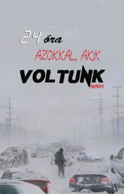 24 óra azokkal, akik voltunk (befejezett)