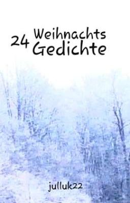 24 Weihnachtsgedichte