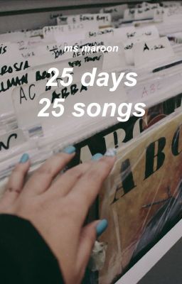 25 Days, 25 Songs