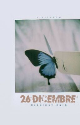 26 Dicembre (Midnight rain)