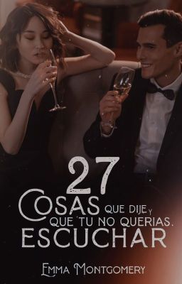 27 Cosas que dije y que tú no querías escuchar (Libro #2)