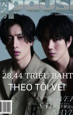 28,44 triệu baht, theo tôi về!