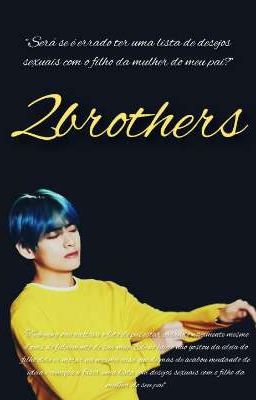 2brothers • [Tae+Kook]