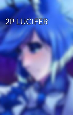 2P LUCIFER