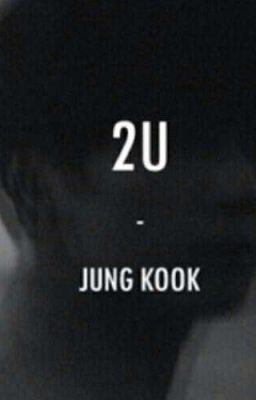 2u《O.S Jikook》