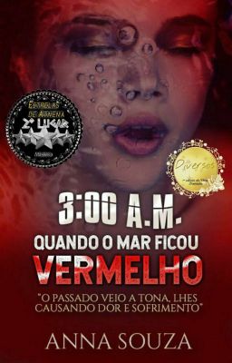 3:00 A.M. - Quando o mar ficou vermelho