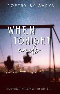 3.1 | when tonight ends.