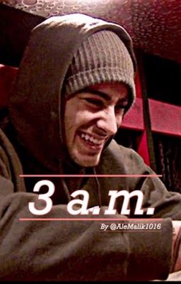 3 a.m. // Zayn Malik