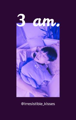 3 AM.