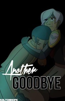 3 | Another Goodbye