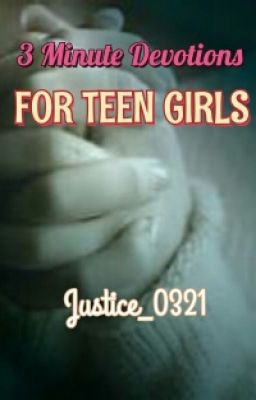 3 Minute Devotions For Teen Girls (Complete)