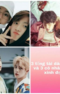 3 Tổng Tài Dâm Đãng Và 3 Cô Nhân Viên Xinh Đẹp H (Vkook,Sumin,Namjin)