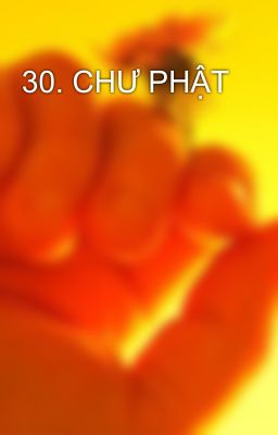 30. CHƯ PHẬT