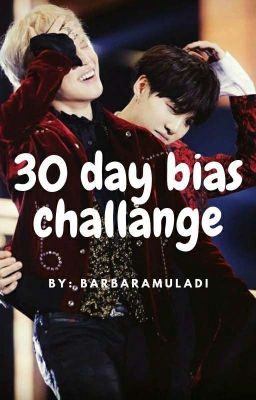 30 day bias challange