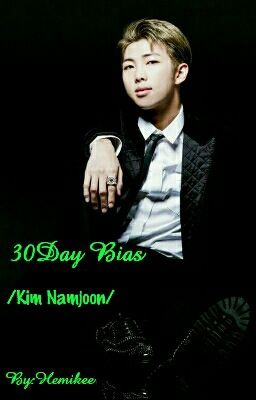 💃30 Day Bias💃/Rap Monster/[Befejezett]