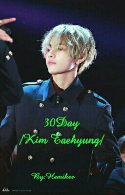 😍30 Day Bias😍/V/Tae/Befejezett/