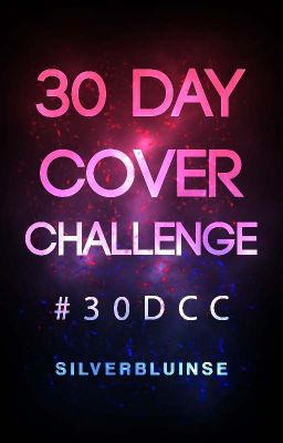 30 DAY COVER CHALLENGE