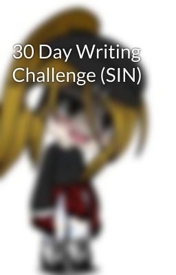 30 Day Writing Challenge (SIN)