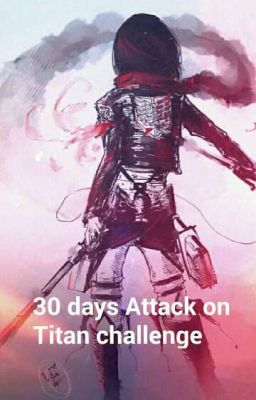 30 days Attack on Titan challenge [PL]