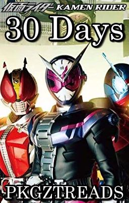 30 Days: Kamen Rider