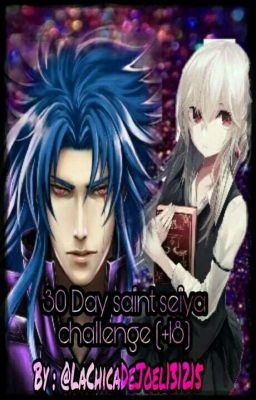 30 Days Saint Seiya Challenge (+18)