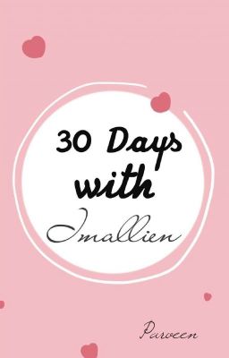 30 Days with imallien 