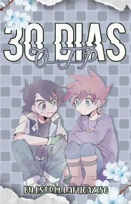 30 dias OTP (gary x ash)