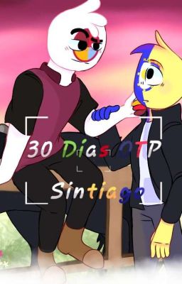 30 Dias OTP Sintiago (Sinaloa×Santiago)