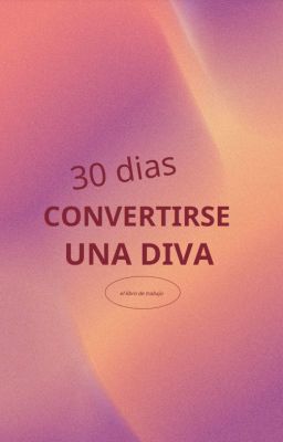 30 días para convertirse en una Diva (Libro de trabajo)