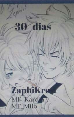 30 dias ZaphiKrest