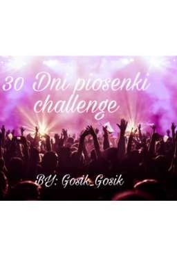 30 Dni piosenki challenge 