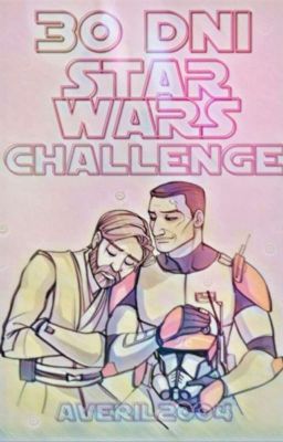 30 Dni Star Wars Challenge